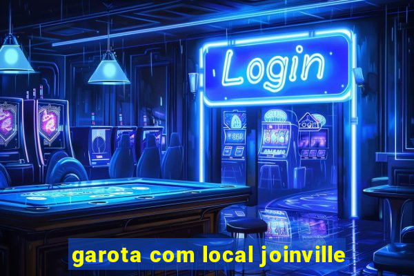 garota com local joinville